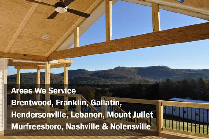 Image: Covered wooden deck, Text: Areas We Service Brentwood, Franklin, Gallatin, Hendersonville, Lebanon, Mount Juliet, Murfreesboro, Nashville, Nolensville